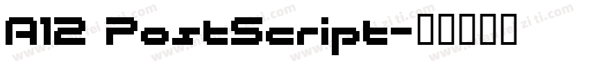 A12 PostScript字体转换